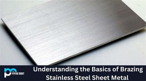 brazing galvanized sheet metal|brazing stainless steel sheet metal.